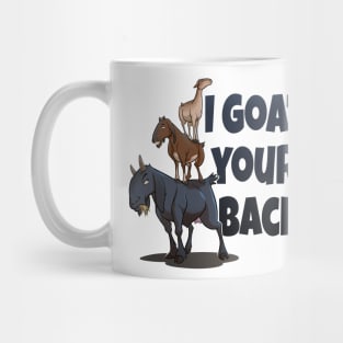 I Goat Your Back Mug